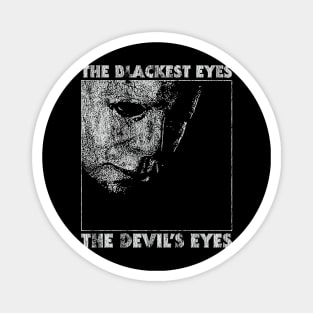The Devil's Eyes Magnet